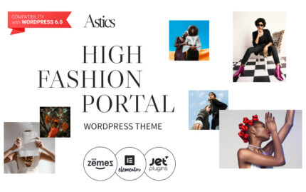 Astics - Yüksek Moda Portalı WordPress Teması